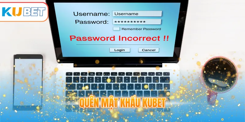 quên mật khẩu KUBET